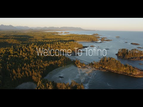 Welcome to Tofino
